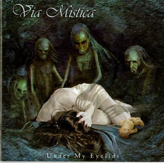 VIA MISTICA  - UNDER MY EYELIDS