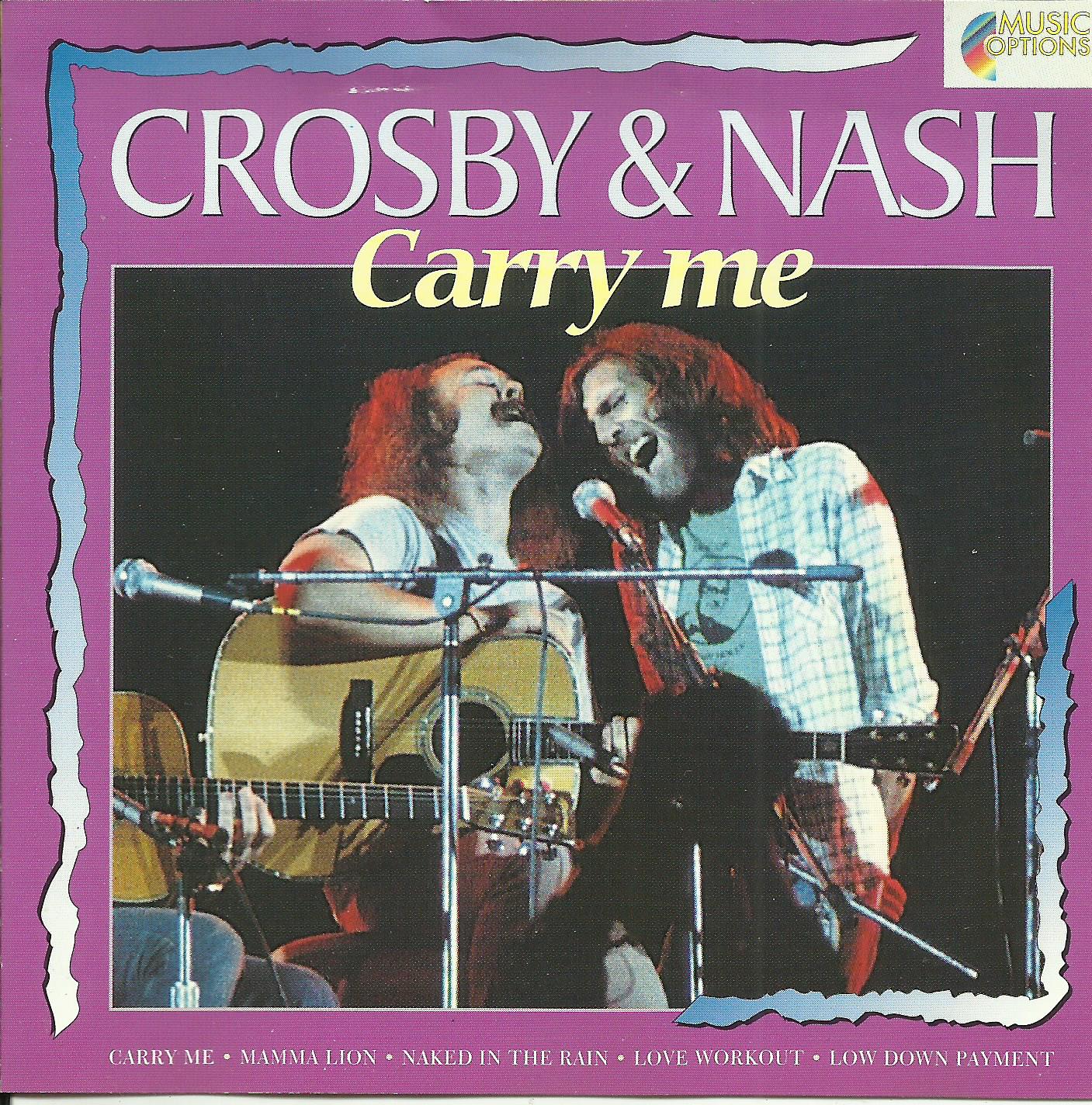 (DAVID) CROSBY/(GRAHAM) NASH - CARRY ME