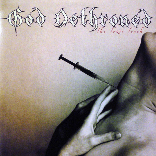 GOD DETHRONED  - TOXIC TOUCH