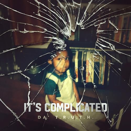 DA' T.R.U.T.H. - IT'S COMPLICATED (CD)