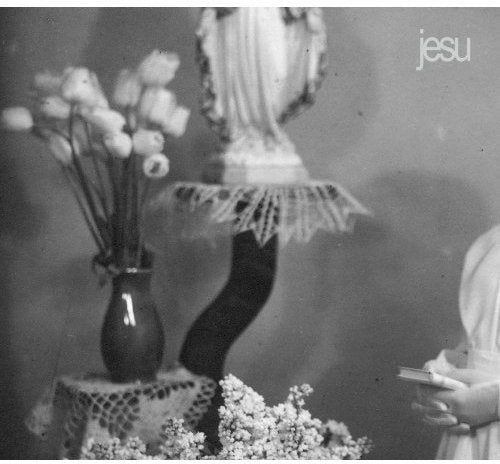JESU - EVERYDAY I GET CLOSER TO THE LIGHT FROM WHICH I CAME