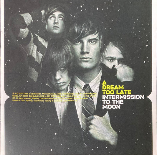 A DREAM TOO LATE  - INTERMISSION TO THE MOON