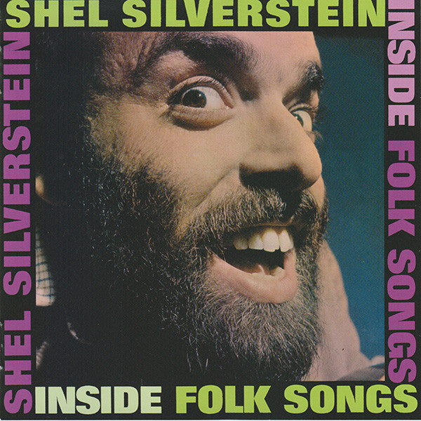 SILVERSTEIN, SHEL  - INSIDE FOLK SONGS