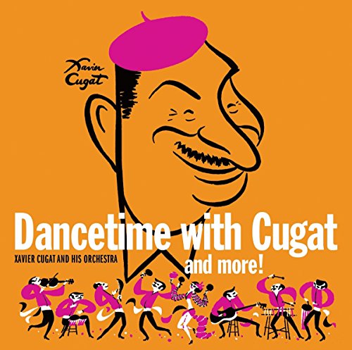 CUGAT, XAVIER - DANCETIME WITH XAVIER CUGAT (CD)