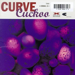 CURVE - CUCKOO