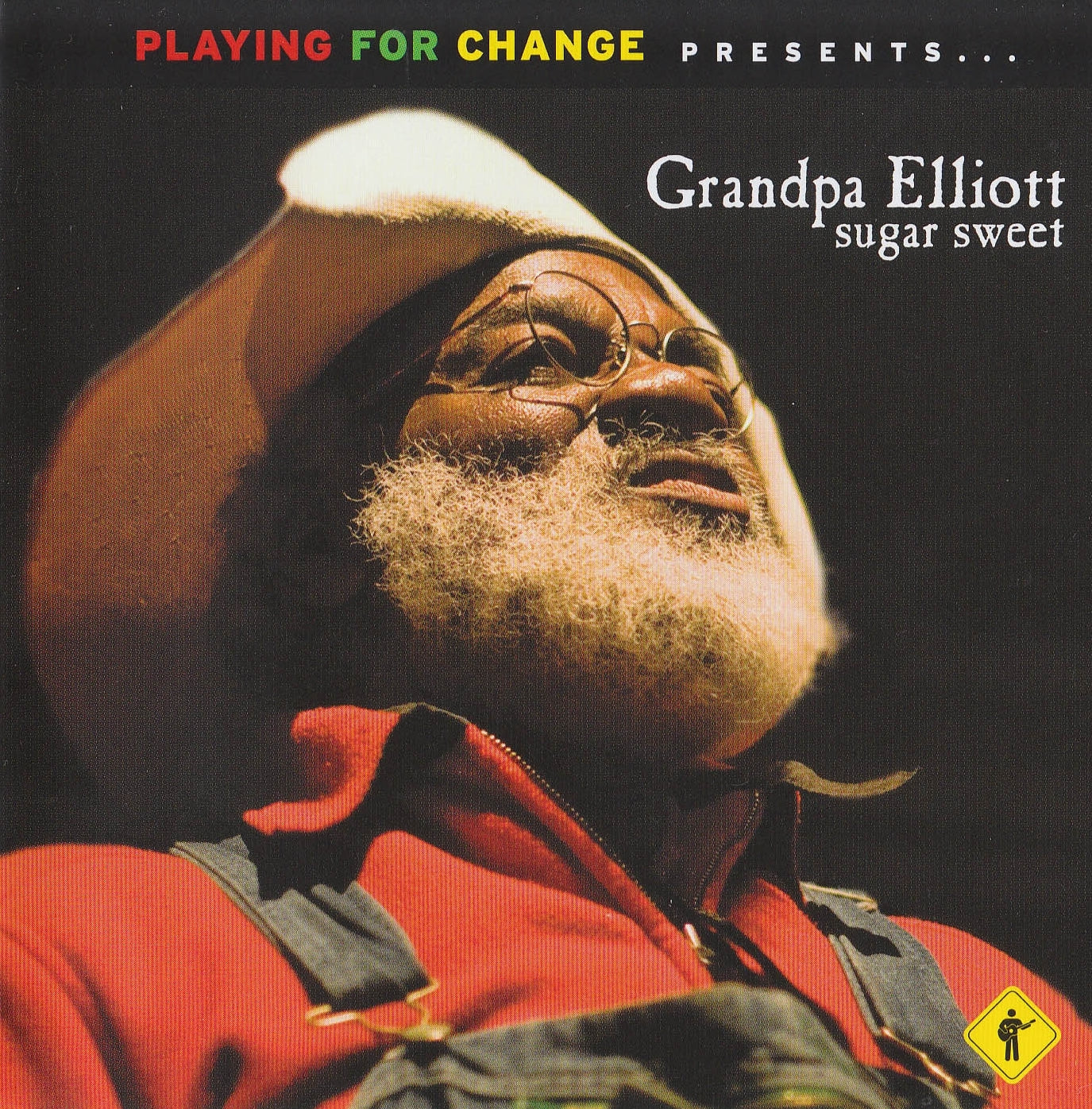GRANDPA ELLIOTT  - SUGAR SWEET