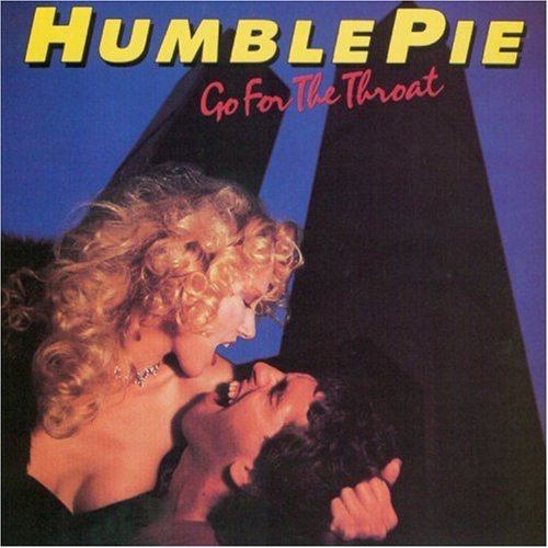 HUMBLE PIE - GO FOR THE THROAT