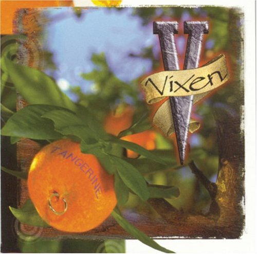 VIXEN - TANGERINE