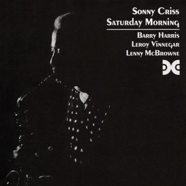 CRISS, SONNY  - SATURDAY MORNING