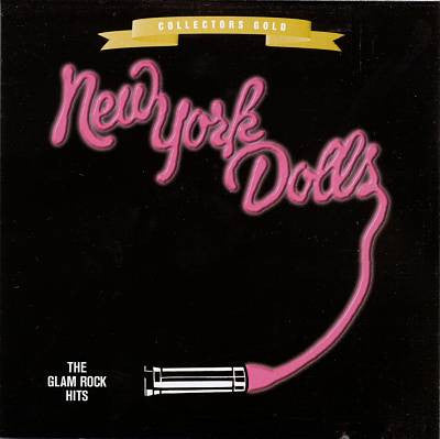 NEW YORK DOLLS  - GLAM ROCK HITS
