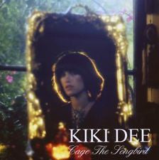DEE, KIKI  - CAGE THE SONGBIRD (REMASTERED)