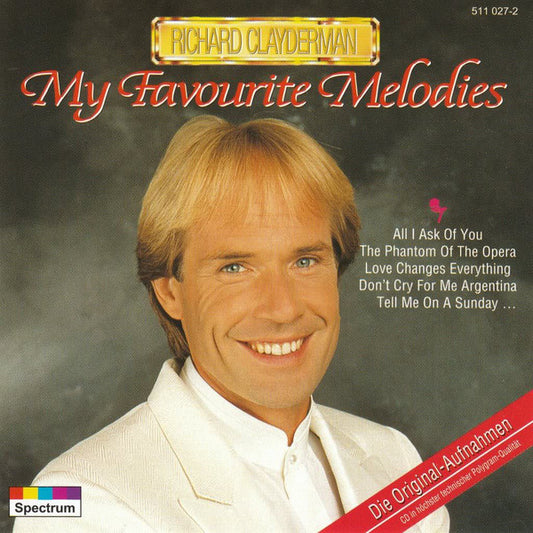 CLAYDERMAN, RICHARD  - MY FAVOURITE MELODIES