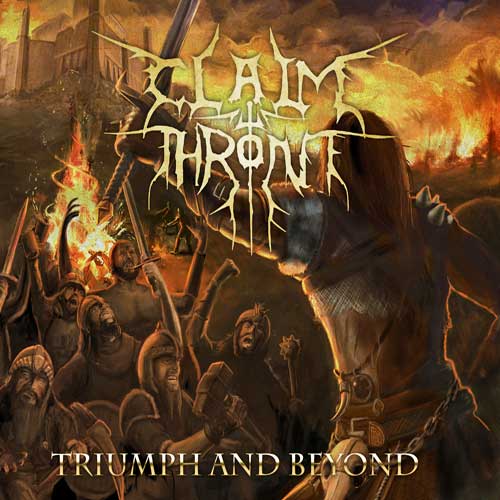 CLAIM THE THRONE  - TRIUMPH & BEYOND