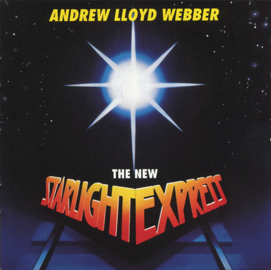 WEBBER, ANDREW LLOYD  - NEW STARLIGHT EXPRESS