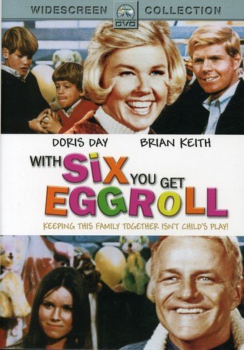 WITH SIX YOU GET EGGROLL