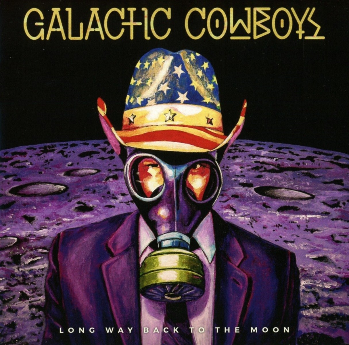 GALACTIC COWBOYS  - LONG WAY BACK TO THE MOON