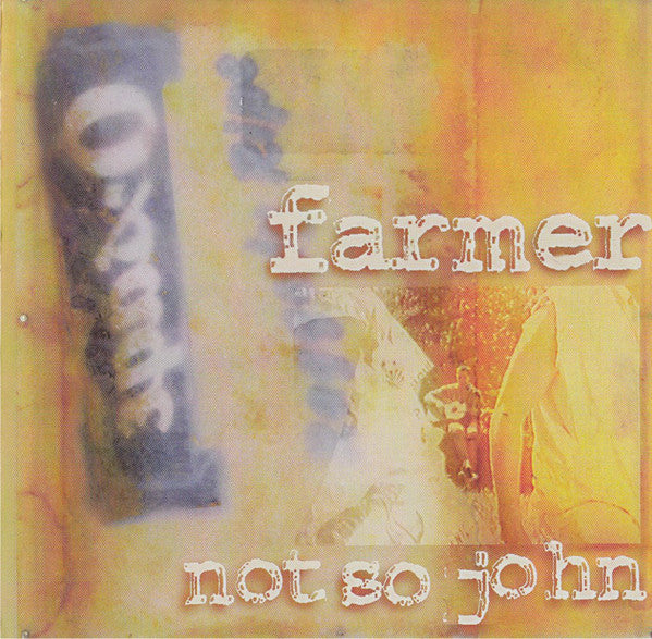FARMER NOT SO JOHN  - ST