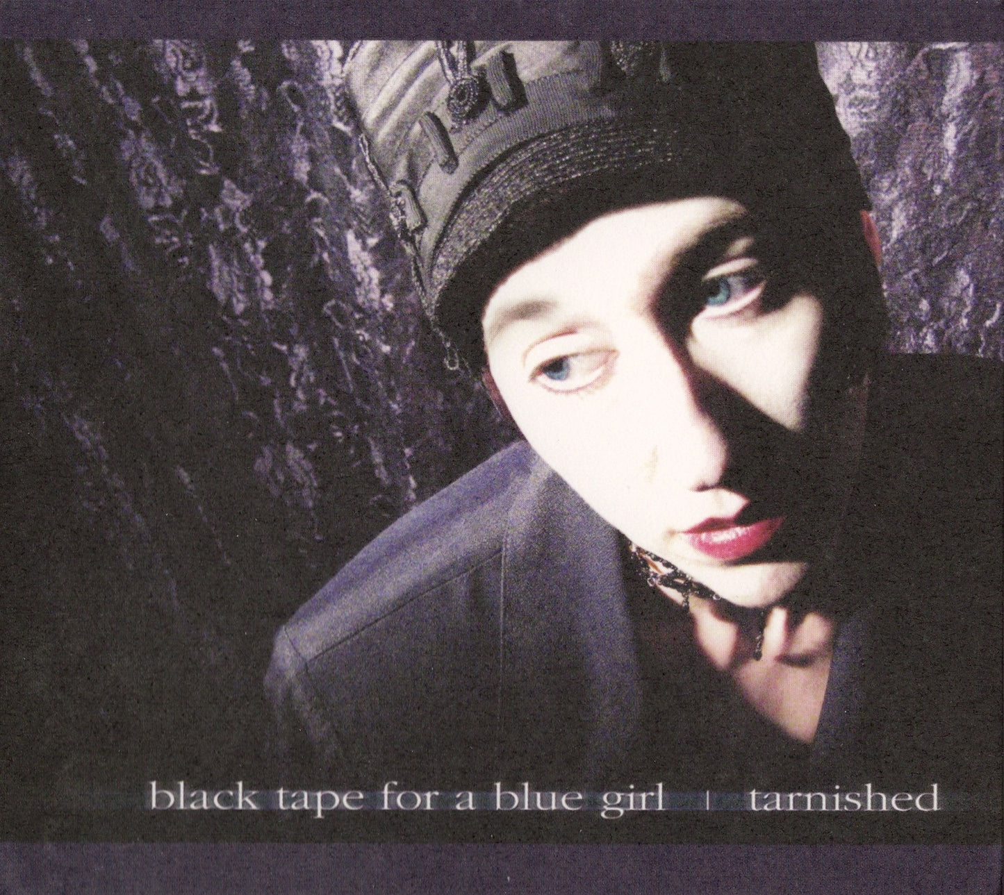 BLACK TAPE FOR A BLUE GIRL  - TARNISHED