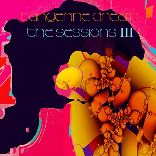 TANGERINE DREAM - SESSIONS III (VINYL)
