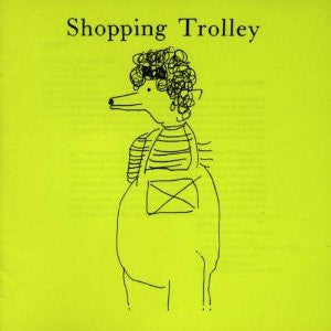 SHOPPING TROLLEY  - SHOPPING TROLLEY