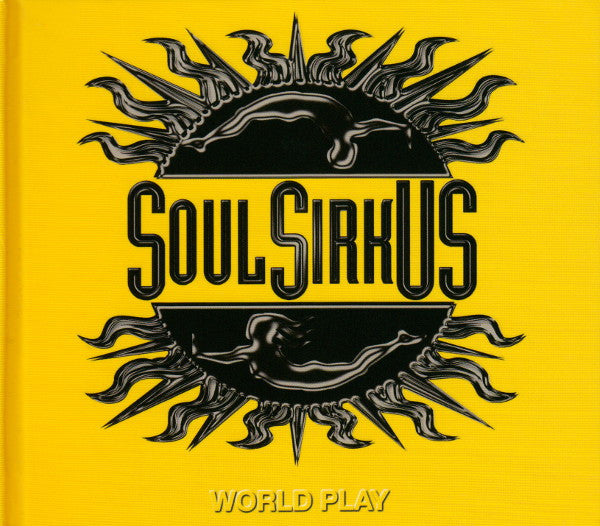 SOUL SIRKUS  - WORLD PLAY