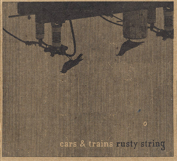 CARS & TRAINS  - RUSTY STRING