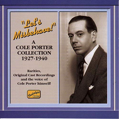 PORTER, COLE  - LET'S MISBEHAVE:1927-1940 (RESTORED)