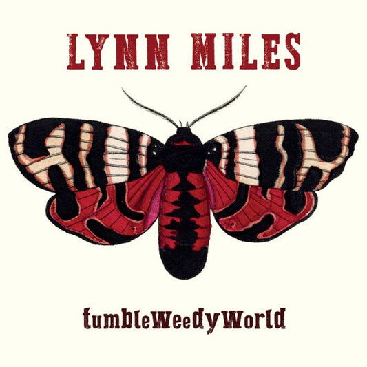 MILES, LYNN  - TUNBLEWEEDYWORLD