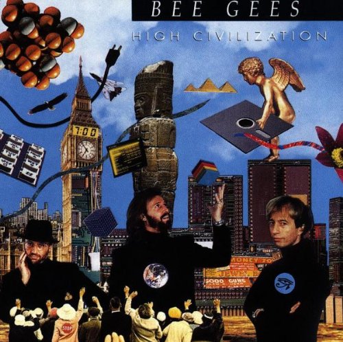 BEE GEES - HIGH CIVILIZATION