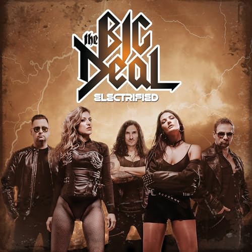 THE BIG DEAL - ELECTRIFIED (CD)