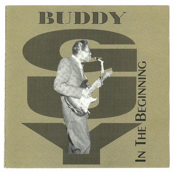 GUY, BUDDY  - IN THE BEGINNING
