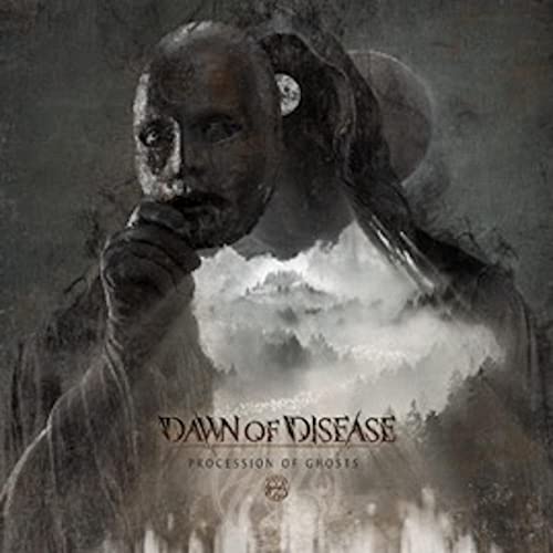 DAWN OF DISEASE - PROCESSION OF GHOSTS (CD)