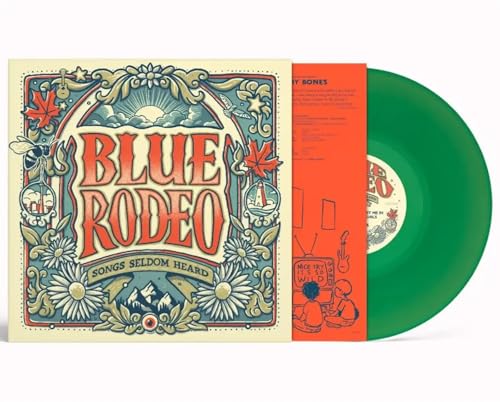 BLUE RODEO - SONGS SELDOM HEARD - TRANSLUCENT EMERALD COLORED VINYL