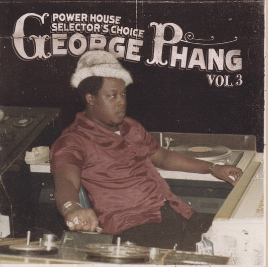 PHANG, GEORGE  - POWER HOUSE SELECTOR'S CHOICE V3