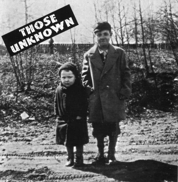 THOSE UNKNOWN  - ST