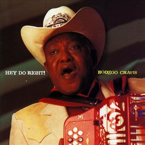 CHAVIS, BOOZOO  - HEY DO RIGHT!