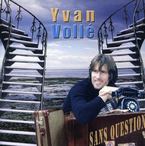 YVAN VOLLE - SANS QUESTIONS DE TONALITE (CD)