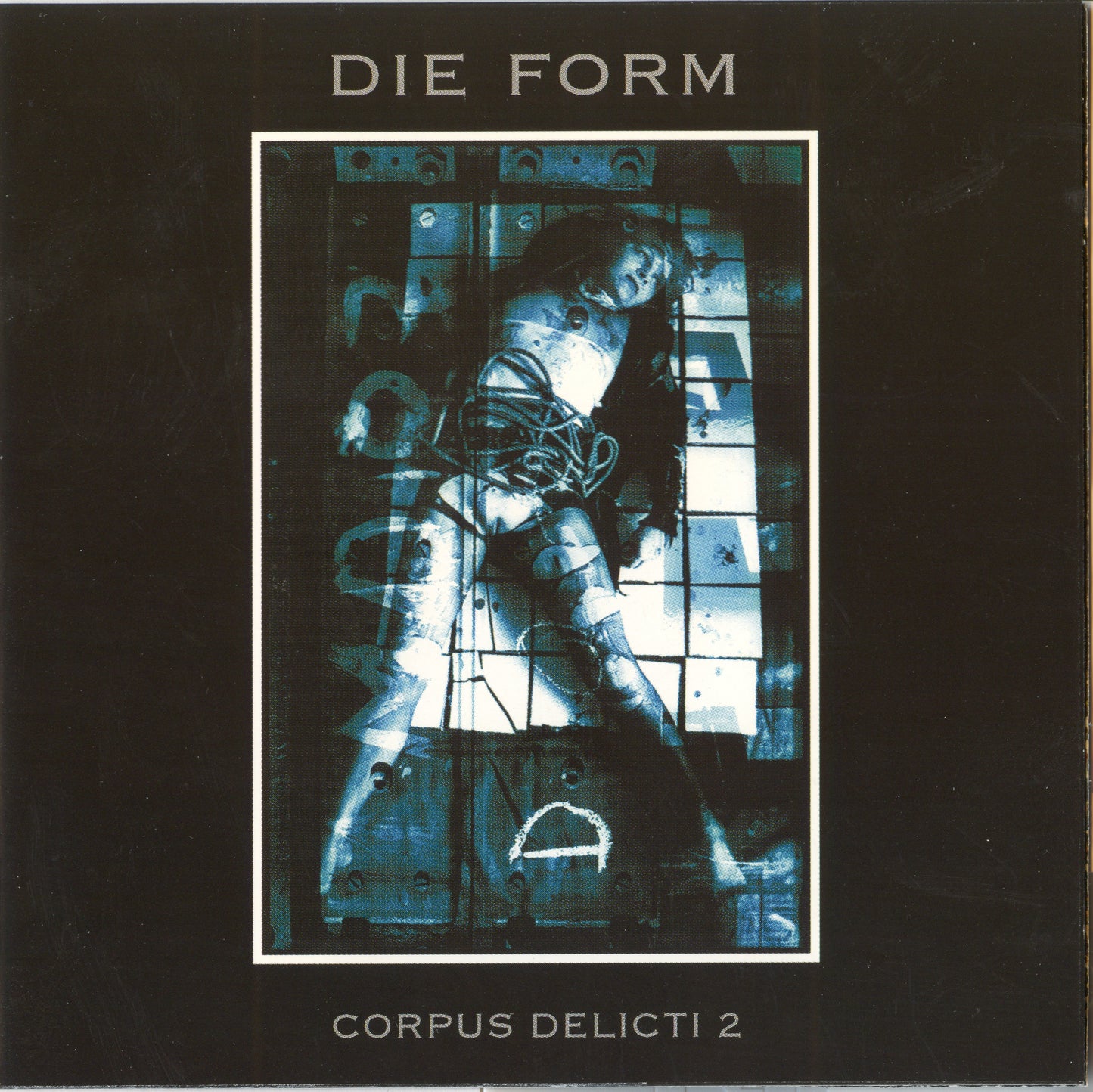 DIE FORM  - CORPUS DELICTI 2