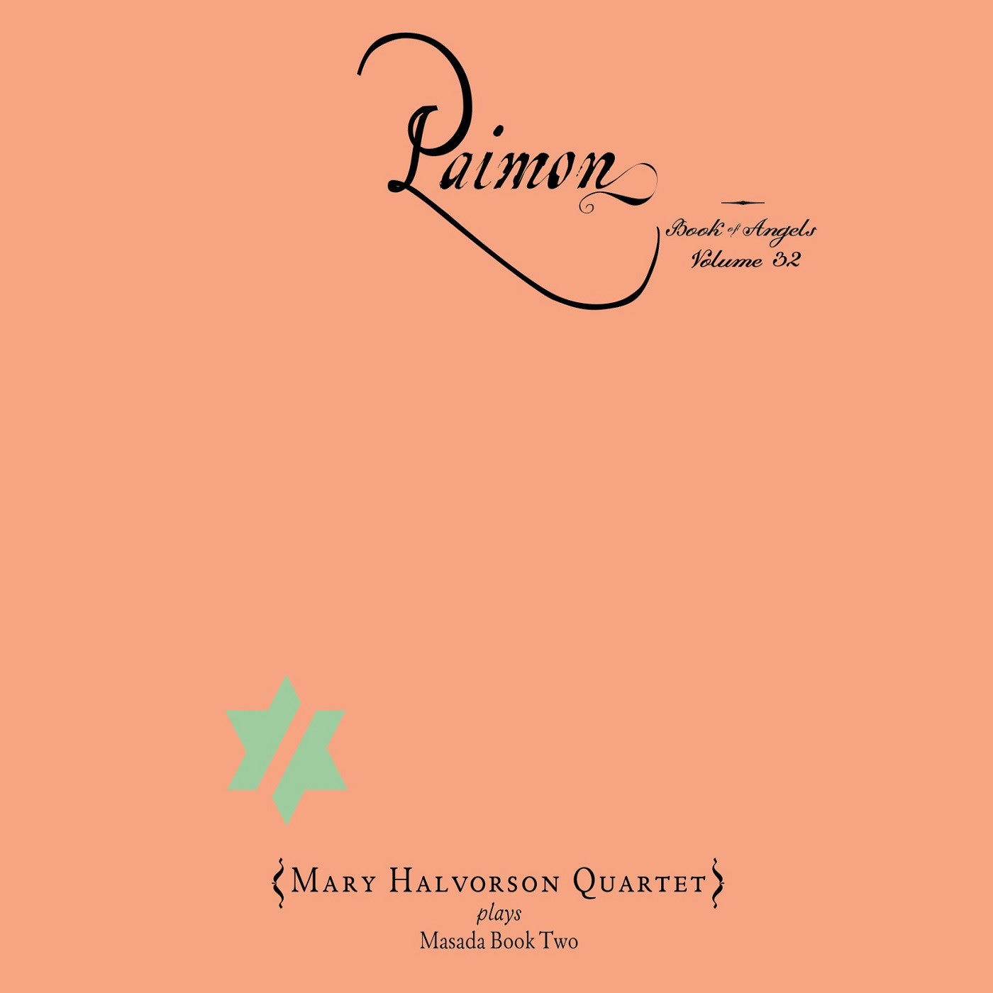 HALVORSON, MARY QUARTET - PAIMON: THE BOOK OF ANGELS VOLUME 32