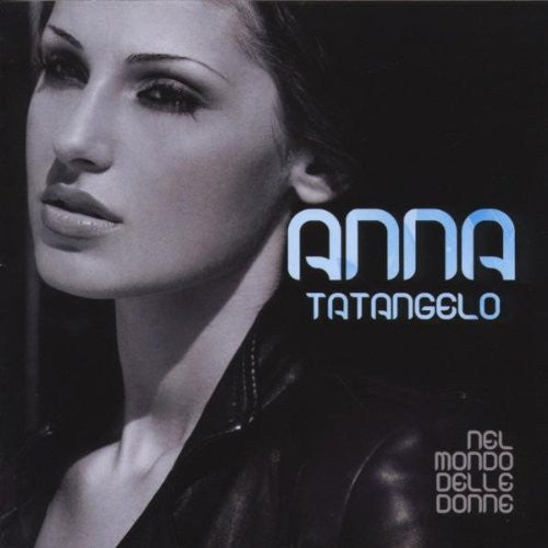 TATANGELO, ANNA  - NEL MONDO DELLE DONNE (ITALY)
