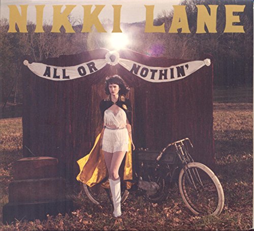 NIKKI LANE - ALL OR NOTHIN' (CD)