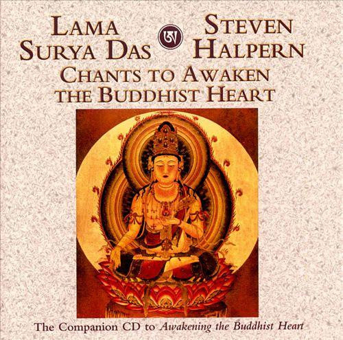 HALPERN, STEVEN  - CHANTS TO AWAKEN THE BUDDHIST HEART