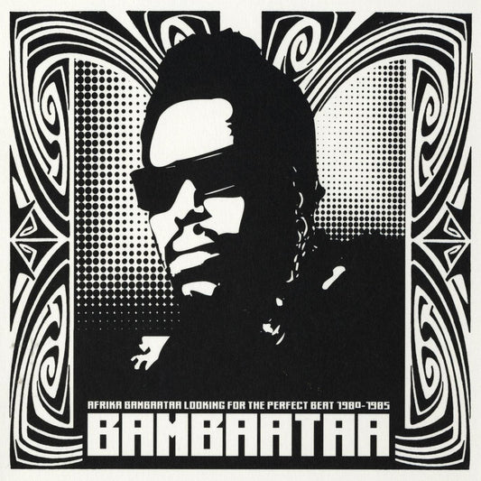 AFRIKA BAMBAATAA  - LOOKING FOR THE PERFECT BEAT: 1980-1985