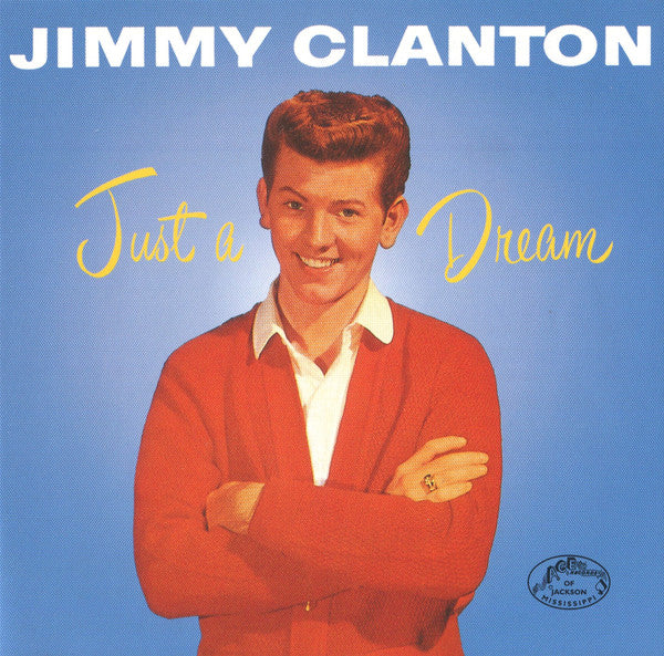 CLANTON, JIMMY  - JUST A DREAM (REMASTERED)