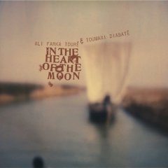 TOURE, ALI FARKA - IN THE HEART OF THE MOON