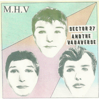 M.H.V - Sector 27 & The Vetaverse 7" (Orange) (Used LP)