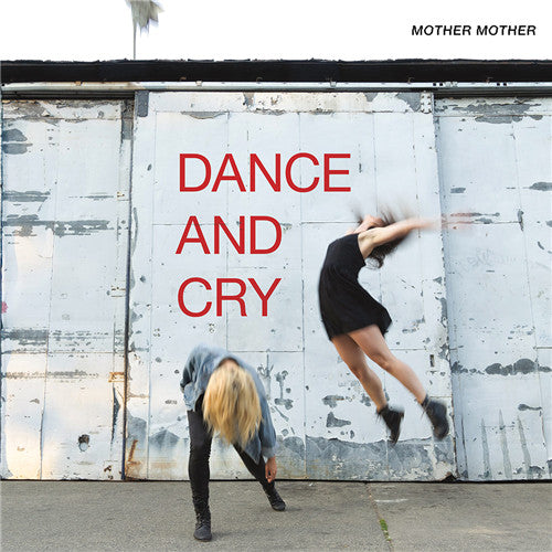 Mother Mother - Dance & Cry (Red) (Used LP)