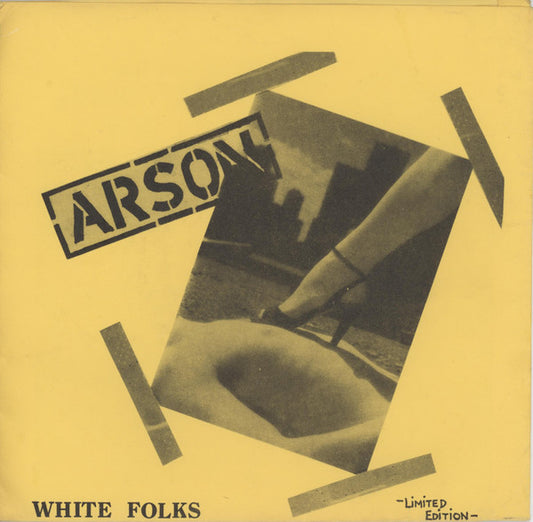 Arson - White Folks 7" (Used LP)