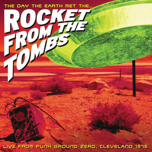 Rocket From The Tombs - Day The Earth Met The... (Neon Green) (Used LP)