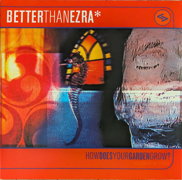Better Than Ezra - How Does Your Garden Grow? (Orange) (Used LP)